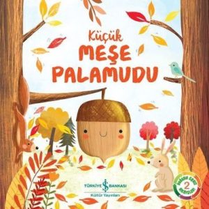 Küçük Meşe Palamudu-Melanie Joyce